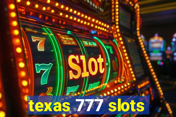 texas 777 slots